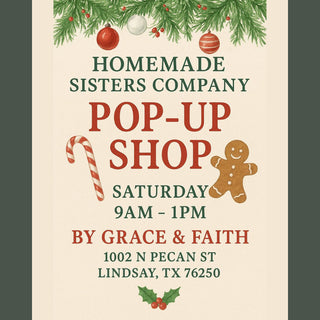 grace and faith homemade sisters company pop up shop lindsay texas